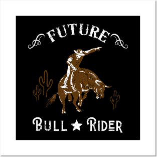 Future Bull Rider Cowboy Western Texas Posters and Art